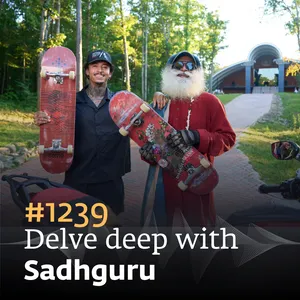 #1239 - Olympics 2024 Bronze Medalist Nyjah Huston in conversation with Sadhguru