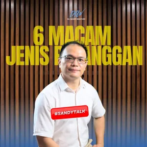 Jangan Cuma Jualan! Kenali 6 Tipe Pelanggan Ini