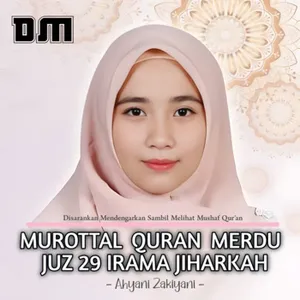 Lantunan Qur'an Penenang Hati Juz 29 Irama Jiharkah - Ahyani Zakiyani | Dakwah Milenial 