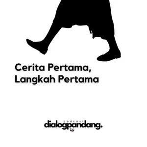 Cerita Pertama, Langkah Pertama