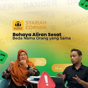 Syariah Corner 06: Gonta-Ganti Nama Aliran Sesat, Biar Apa?