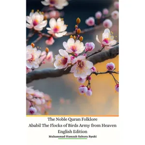 Xeno Legendium The Noble Quran Folklore Ababil The Flocks of Birds Army from Heaven English Edition Podcast Version