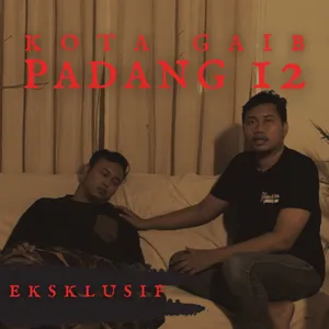 Kota Gaib Padang 12 (Bagian 1)