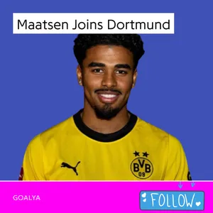 Ian Maatsen Joins Borussia Dortmund | Bundesliga 