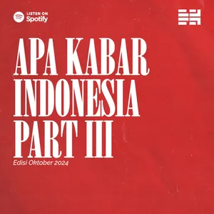 Apa Kabar Indonesia Part III - Edisi Oktober 2024