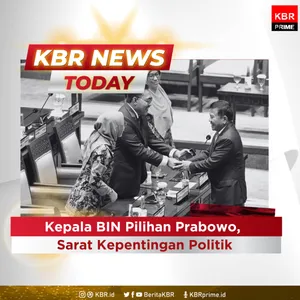 Kepala BIN Pilihan Prabowo, Sarat Kepentingan Politik