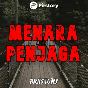 MENARA PENJAGA!! By Briistory