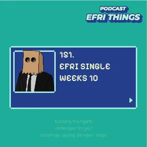 151. Efri Single Weeks 10