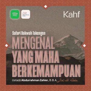 [SAFARI TAKENGON] Mengenal Yang Maha Berkemampuan