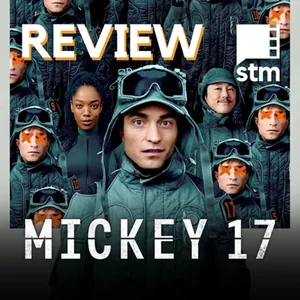 Eps 131 - Review MICKEY 17 - Performa Terbaik Robert Pattinson?
