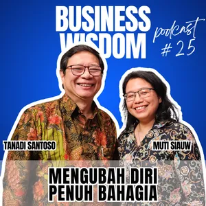 Podcast #25 - Mengubah Diri Penuh Bahagia