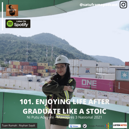 101. Enjoying Life after Graduate like A Stoic - Ni Putu Adeyani (Mawapres 3 Nasional 2021)