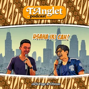 Eps 37 | Yo Jenenge Usaha Cah-Cah!