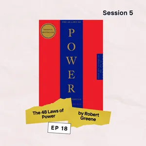 48 Laws of Power by Robert Greene [CdB 5 : Episode 18]