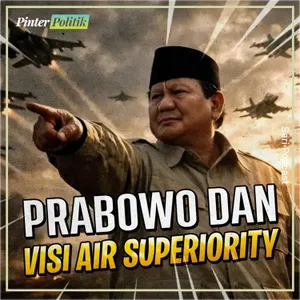 Prabowo dan Visi Air Superiority