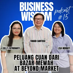 Podcast #15 - Peluang Cuan dari Bazar Mewah At Beyond Market