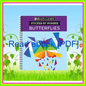Read Now epub Brain Games - Sticker by Number Butterflies Read ebook [PDF] By Publications International