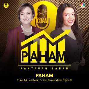 PAHAM:  Cukai Tak Jadi Naik, Emiten Rokok Masih Ngebul?