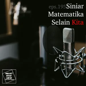 #195: Siniar (Podcast) Matematika Selain Kita