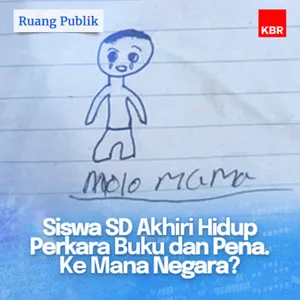Siswa SD Akhiri Hidup Perkara Buku dan Pena. Ke Mana Negara?