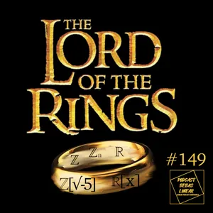 #149: The Lord of The Rings