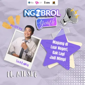#NGOBROLYOUTH : Ini Peluang Kamu Magang dan Menambah Pengalaman Kerja ke Luar Negeri!