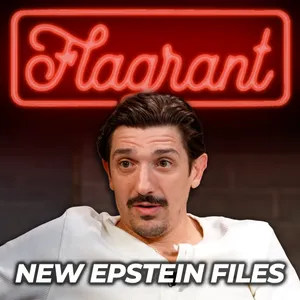 New Epstein Files Get Even Worse, & Bad Bunny Super Bowl Reaction | Flagrant 691