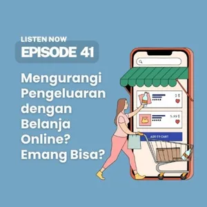 [41] Tips Mengurangi Pengeluaran dengan Belanja Online