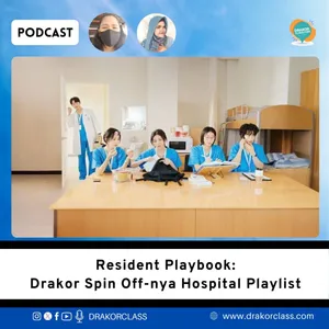 Resident Playbook : Drakor Spin Off-nya Hospital Playlist