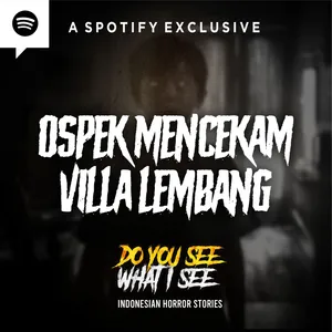 Ospek Mencekam Villa Lembang | #1271