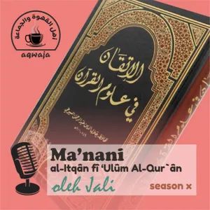 Eps. 143 Mengenal Makna Ghorib Alquran (Pembahasan) - Pendahuluan