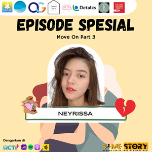 Episode Spesial : Move on Part 3