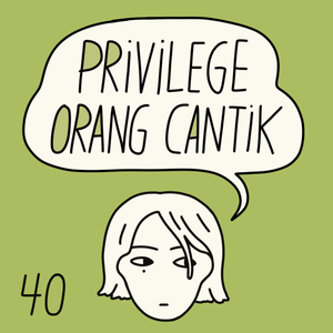 E40 Privilege orang cantik
