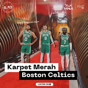 6.13 Karpet Merah Boston Celtics