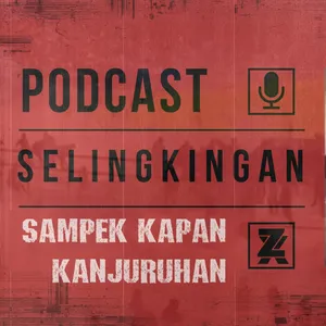 E2 Podcast Jowo: Mengapa Tragedi Kanjuruhan Belum Terselesaikan?