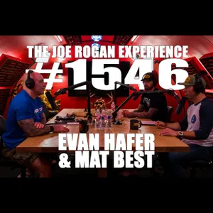 #1546 - Evan Hafer & Mat Best