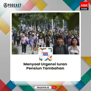 Menyoal Urgensi Iuran Pensiun Tambahan