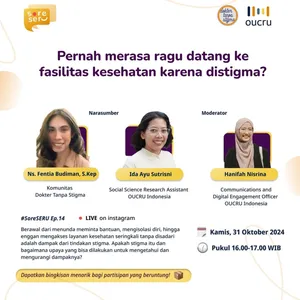 Pernah Merasa Ragu Datang ke Fasilitas Kesehatan Karena Distigma? - ft. OUCRU