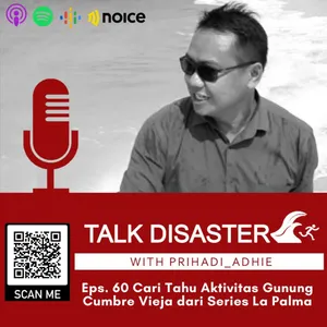 Eps. 60 Cari Tahu Aktivitas Gunung Cumbre Vieja dari Series La Palma