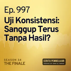 Uji Konsistensi: Sanggup Terus Tanpa Hasil?