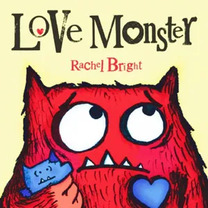 Love Monster by Rachel Bright | Stories for Kids Read Aloud