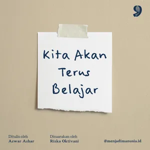 Kita Akan Terus Belajar