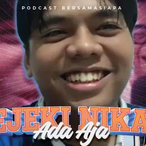 Eps 42. REJEKI NIKAH PASTI ADA