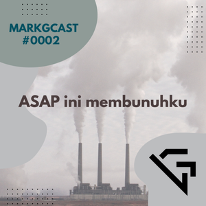 SEA 02 EPS 02 : Asap ini Membunuhku