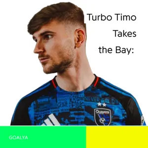 Turbo Timo Takes the Bay: How San Jose Pulled Off the MLS Heist of the Decade