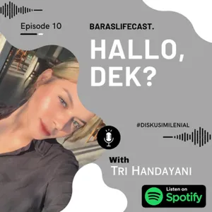 Eps. 10 : Hallo dek? w/ Tri handayani 