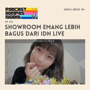 Showroom Emang Lebih Bagus Dari IDN Live