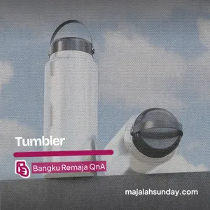 Bangku Remaja || Masih bolehlah ya, bahas kelucuan dan keanehan hebohnya tumbler
