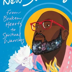 [PDF] The New Saints: From Broken Hearts to Spiritual Warriors