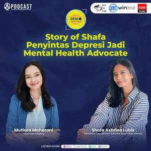 Story of Shafa, Penyintas Depresi Menjadi Advokat Kesehatan Mental